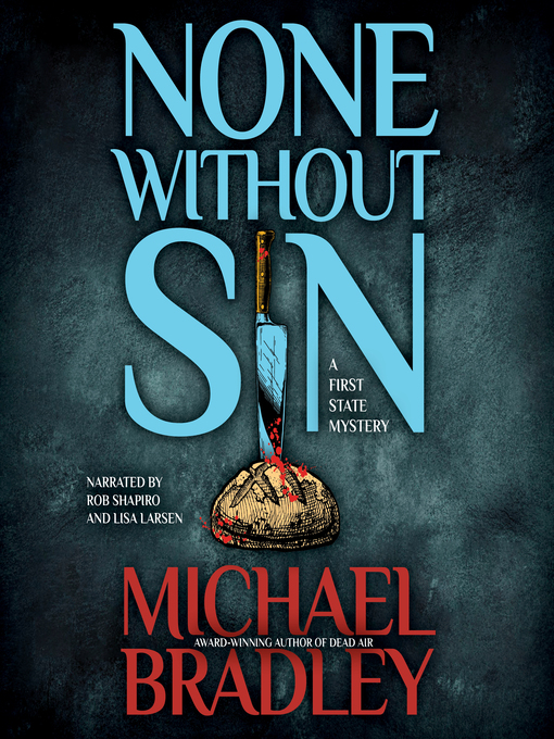 Title details for None Without Sin by Michael Bradley - Available
